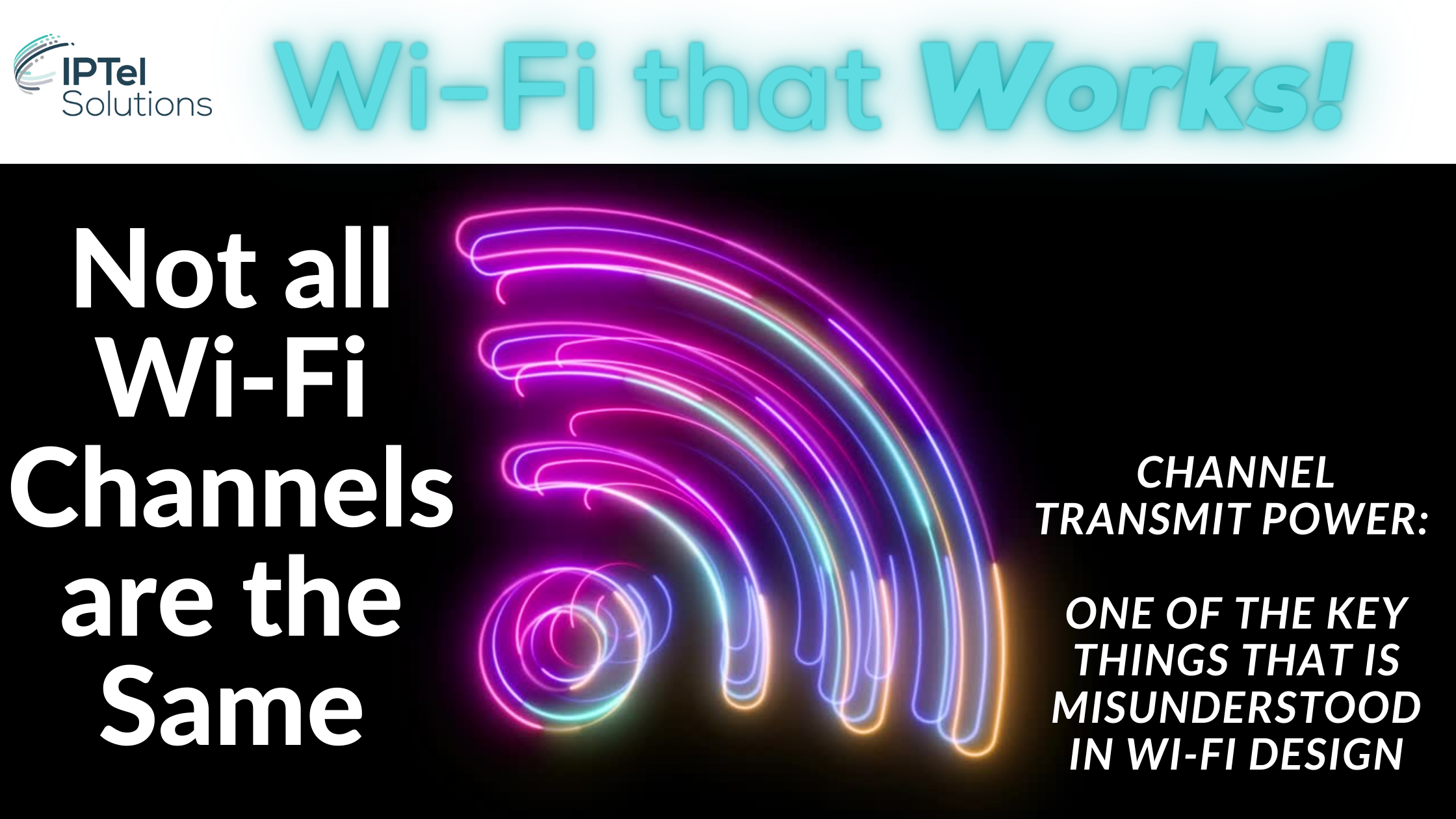 wi-fi-channel-power-not-all-channels-are-the-same